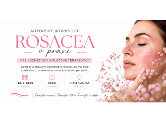 Autorský workshop: Rosacea v praxi 12.06. 2026 o 13:00
